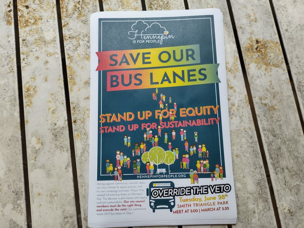 Hennepin for People Save Our Bus Lanes March Poster. Stand Up For Equity. Stand Up For Sustainability. Override The Veto.
