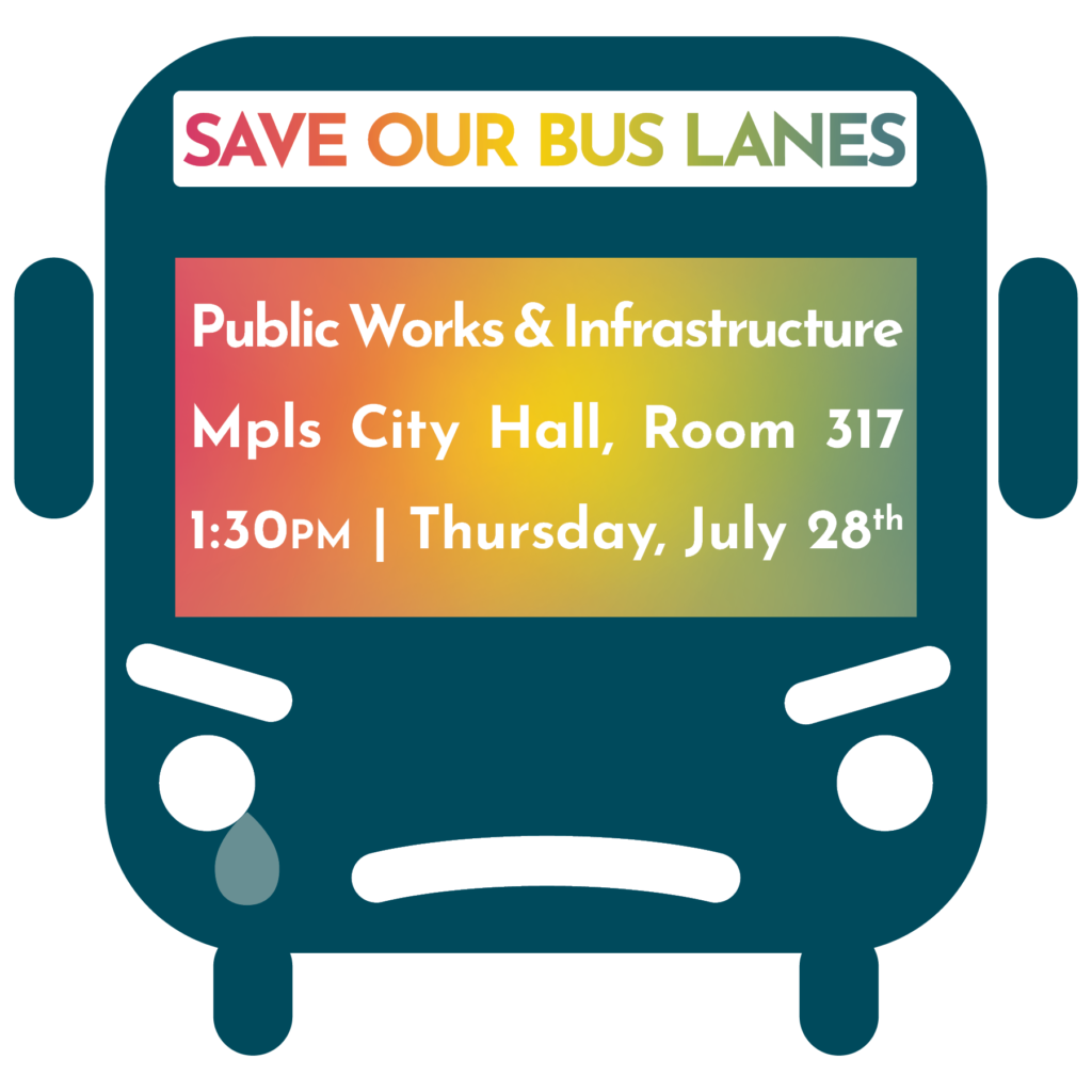 Public Works & Infrastructure Committee. Minneapolis City Hall, Room 317 at 1:30 PM on Thursday, July 28th.